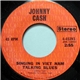 Johnny Cash - Singing In Viet Nam Talking Blues / You've Got A New Light Shining